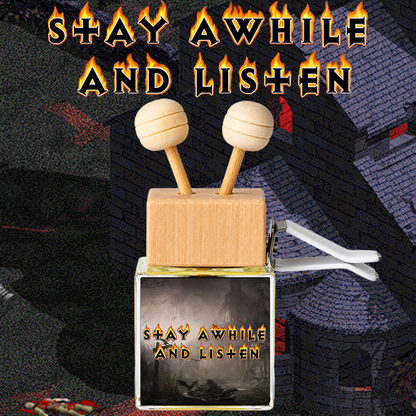 Stay Awhile and Listen Car Air Freshener
